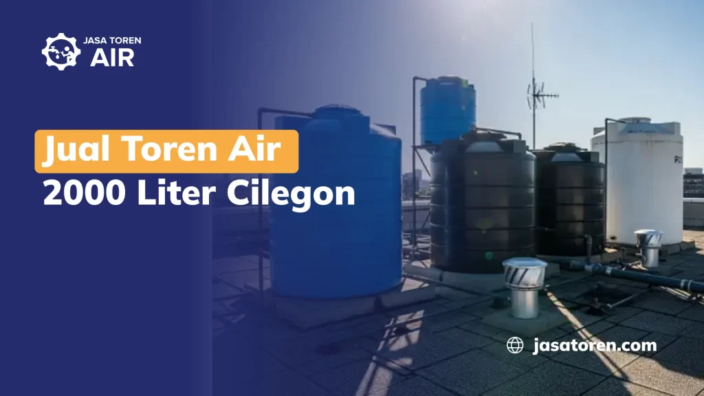 Jual Toren Air 2000 Liter Cilegon