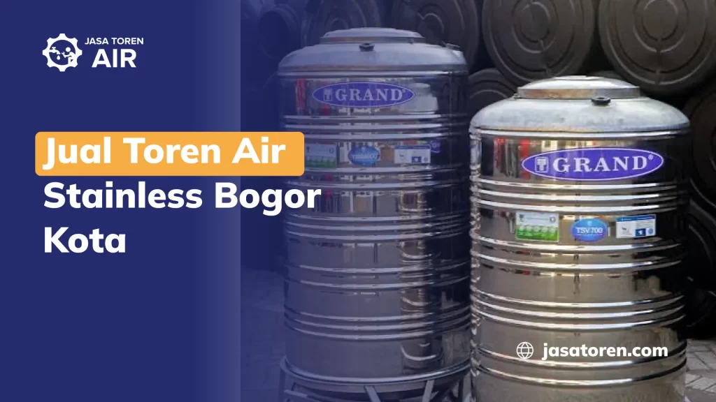 Jual Toren Air Stainless Bogor Kota