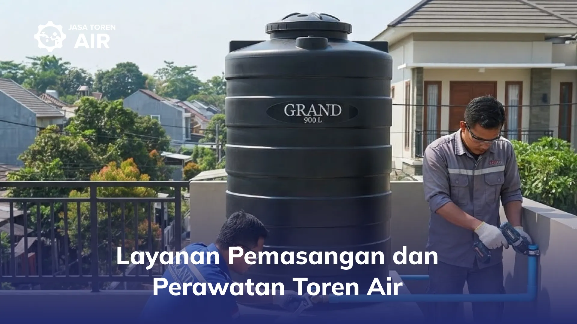 Layanan Pemasangan dan Perawatan Toren Air