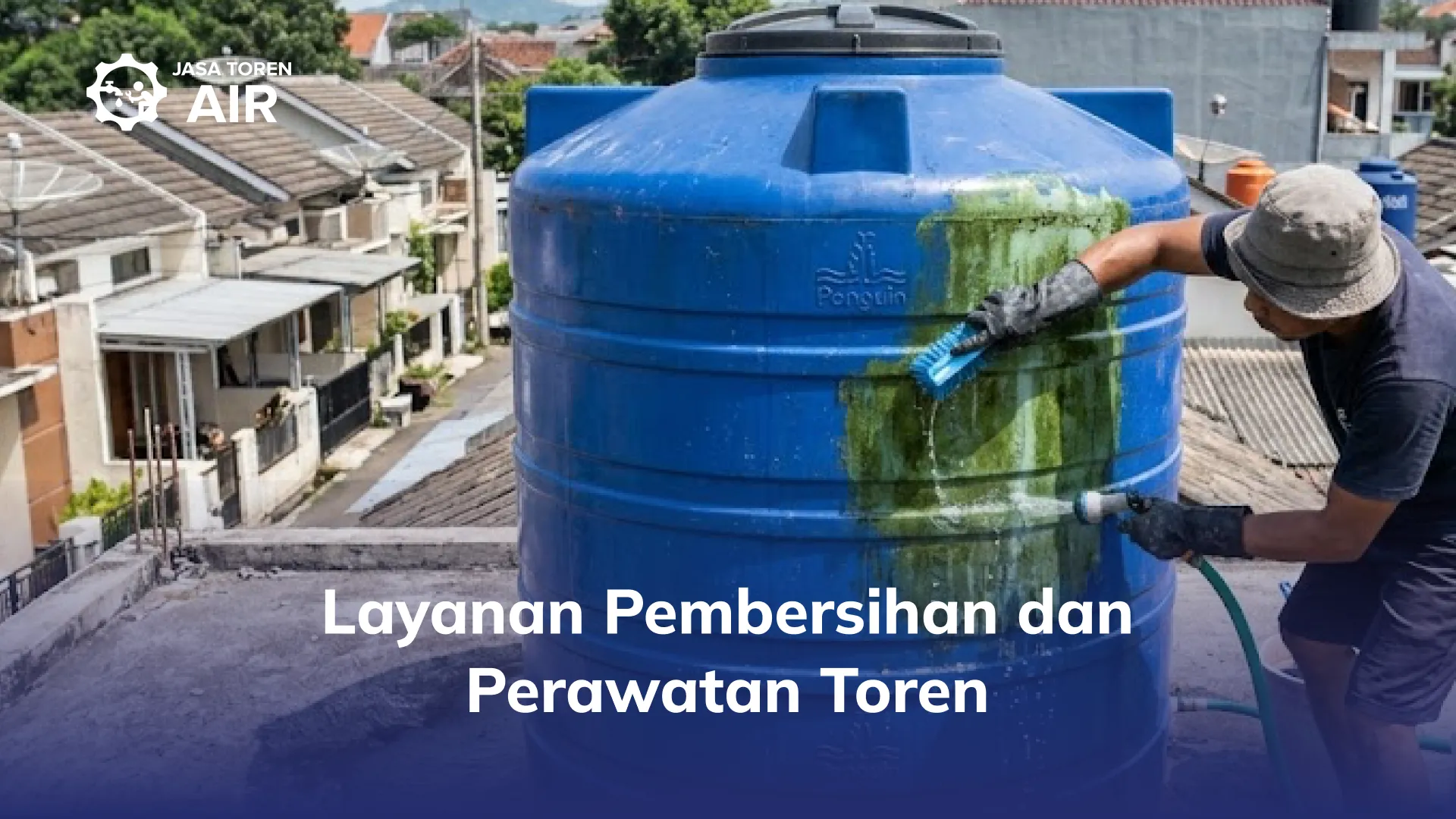 Layanan Pembersihan dan Perawatan Toren