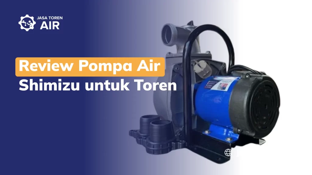 Review Pompa Air Shimizu untuk Toren