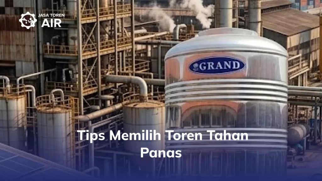 Tips Memilih Toren Tahan Panas