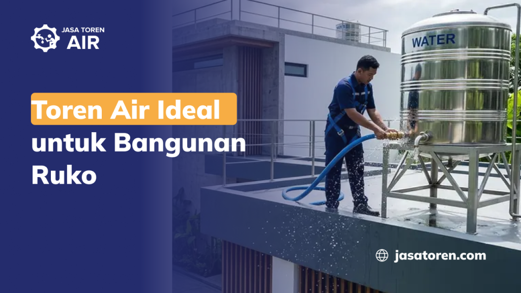 Toren Air Ideal untuk Bangunan Ruko