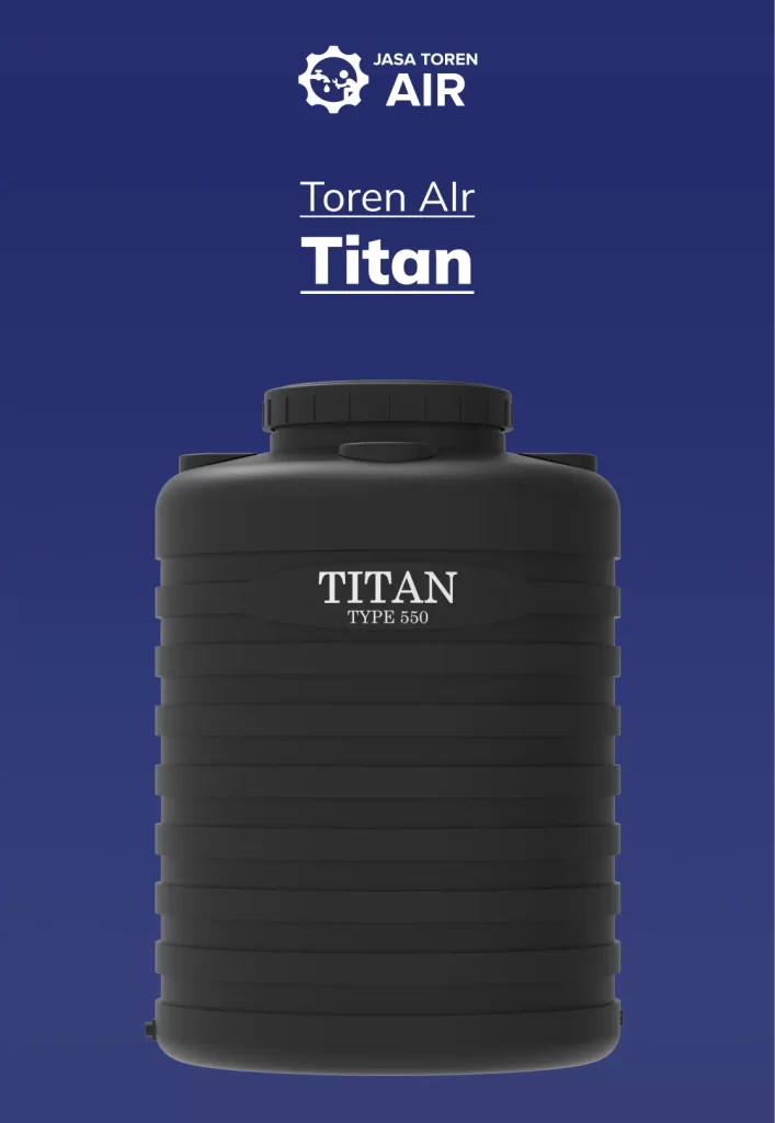 Toren Air Titan untuk Mendukung Kebutuhan Air Rumah
