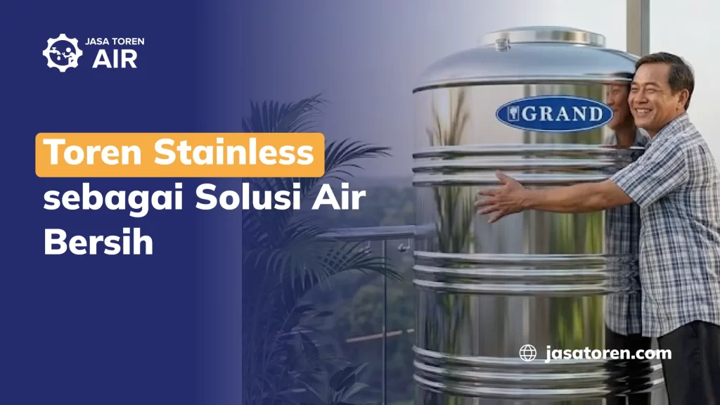 Toren Stainless sebagai Solusi Air Bersih